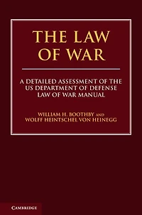 the Law of War: A Detailed Assessment US Department Defense War Manual