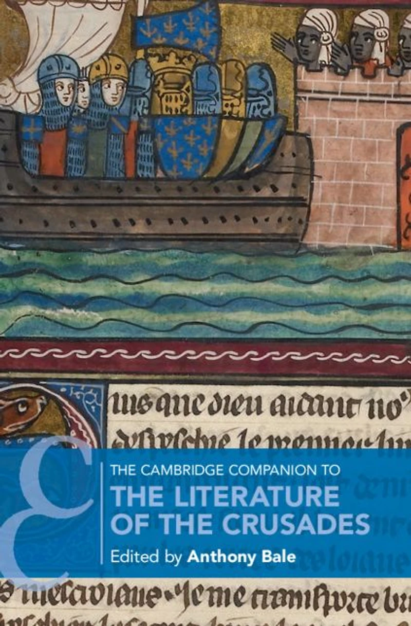 the Cambridge Companion to Literature of Crusades