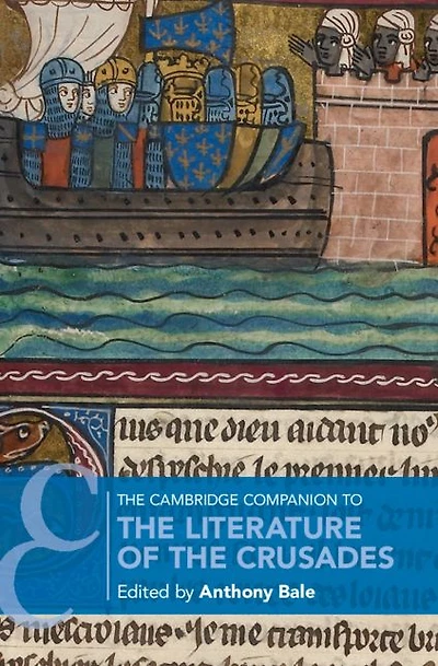 the Cambridge Companion to Literature of Crusades