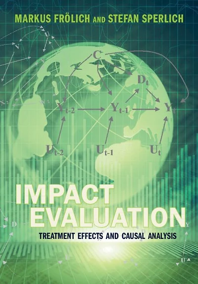 Impact Evaluation: Treatment Effects and Causal Analysis