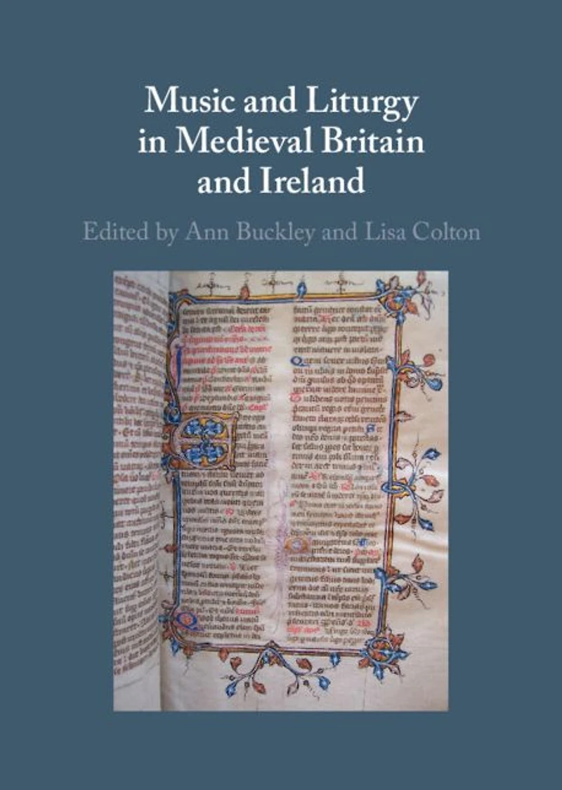 Music and Liturgy Medieval Britain Ireland
