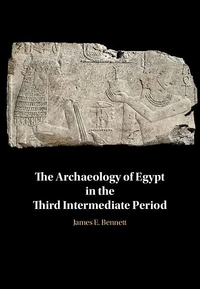 the Archaeology of Egypt Third Intermediate Period