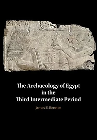 the Archaeology of Egypt Third Intermediate Period
