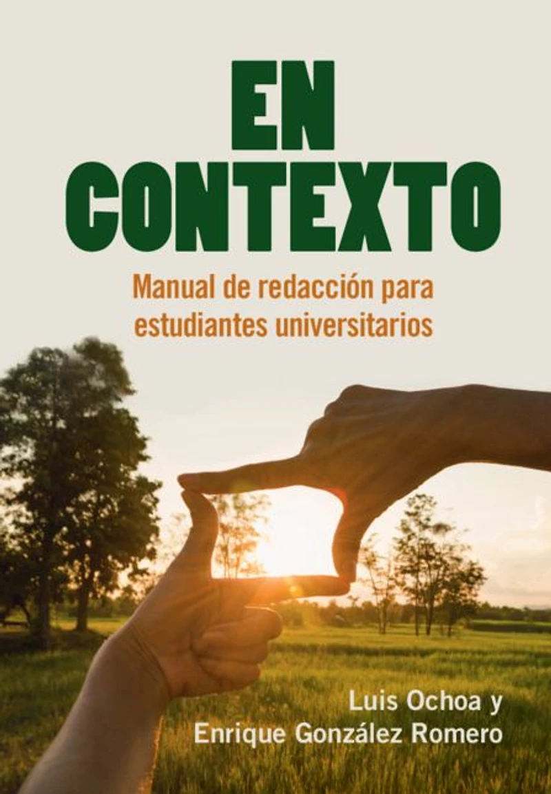 En Contexto: Manual de redacción para estudiantes universitarios
