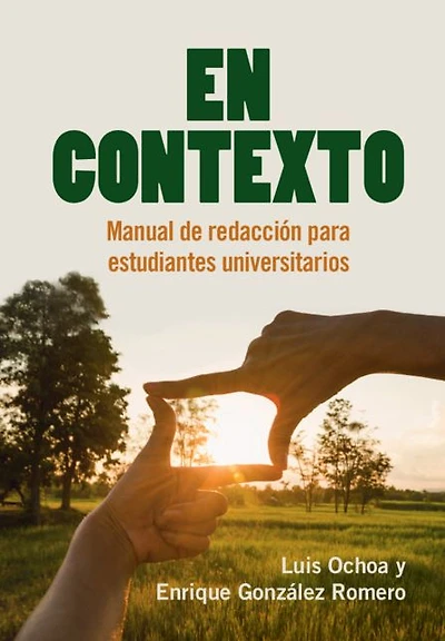 En Contexto: Manual de redacción para estudiantes universitarios