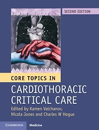 Core Topics Cardiothoracic Critical Care