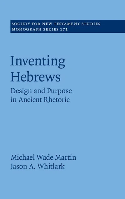 Inventing Hebrews: Design and Purpose Ancient Rhetoric