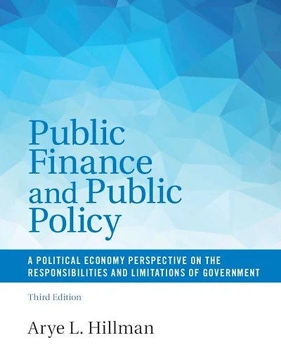 Public Finance and Policy: A Political Economy Perspective on the Responsibilities Limitations of Government