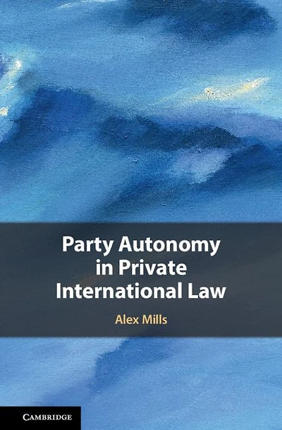 Party Autonomy Private International Law