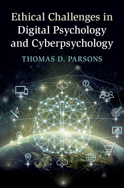 Ethical Challenges Digital Psychology and Cyberpsychology