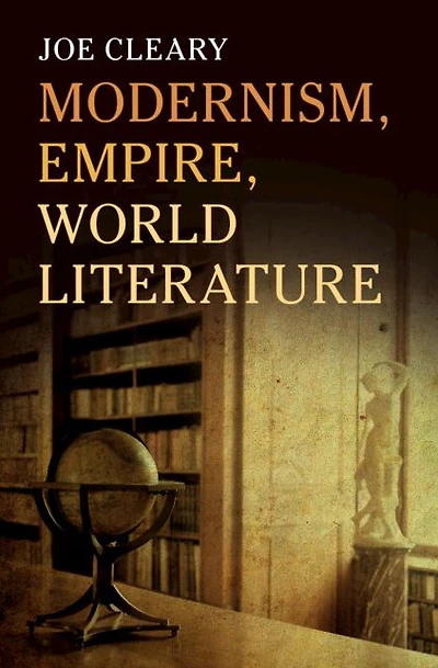 Modernism, Empire, World Literature