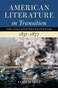 American Literature Transition, 1851-1877
