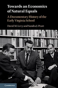 Towards an Economics of Natural Equals: A Documentary History the Early Virginia School