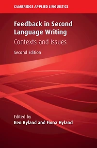 Feedback Second Language Writing: Contexts and Issues