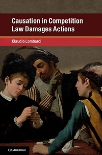 Causation Competition Law Damages Actions