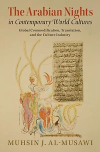 the Arabian Nights Contemporary World Cultures: Global Commodification, Translation, and Culture Industry