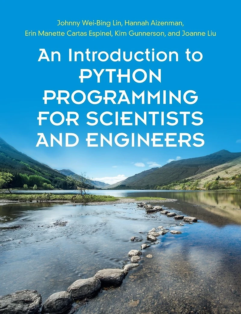 An Introduction to Python Programming for Scientists and Engineers