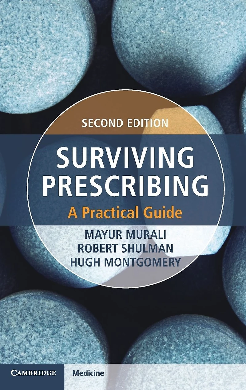 Surviving Prescribing: A Practical Guide