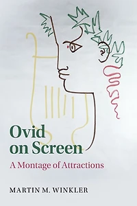 Ovid on Screen: A Montage of Attractions