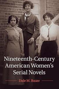 Nineteenth-Century American Women's Serial Novels