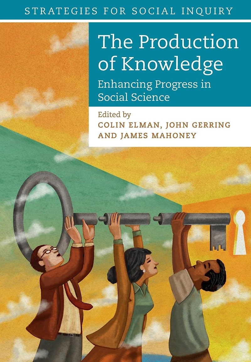 The Production of Knowledge: Enhancing Progress Social Science