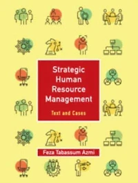 Strategic Human Resource Management: Volume 1: Text and Cases