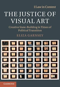 The Justice of Visual Art: Creative State-Building Times Political Transition