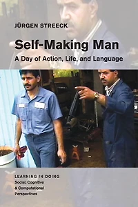 Self-Making Man: A Day of Action, Life, and Language