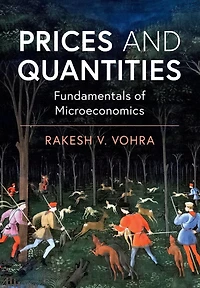 Prices and Quantities: Fundamentals of Microeconomics
