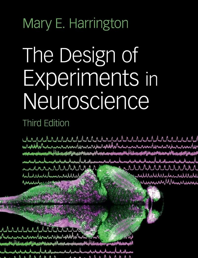The Design of Experiments Neuroscience