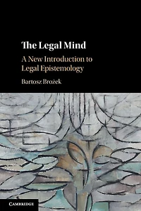 The Legal Mind: A New Introduction to Epistemology
