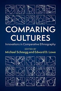 Comparing Cultures: Innovations Comparative Ethnography