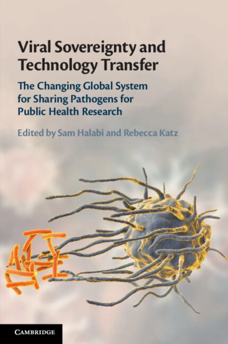 Viral Sovereignty and Technology Transfer: The Changing Global System for Sharing Pathogens Public Health Research