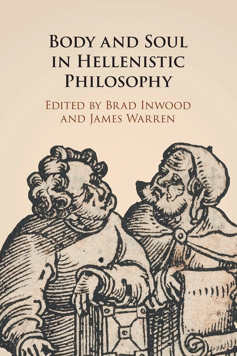 Body and Soul Hellenistic Philosophy
