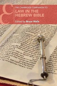 the Cambridge Companion to Law Hebrew Bible
