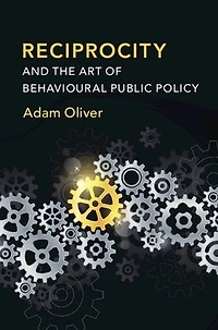 Reciprocity and the Art of Behavioural Public Policy