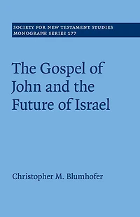 the Gospel of John and Future Israel