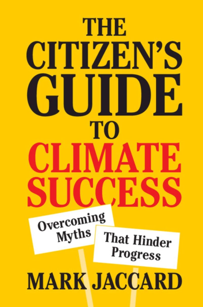 The Citizen's Guide to Climate Success: Overcoming Myths that Hinder Progress