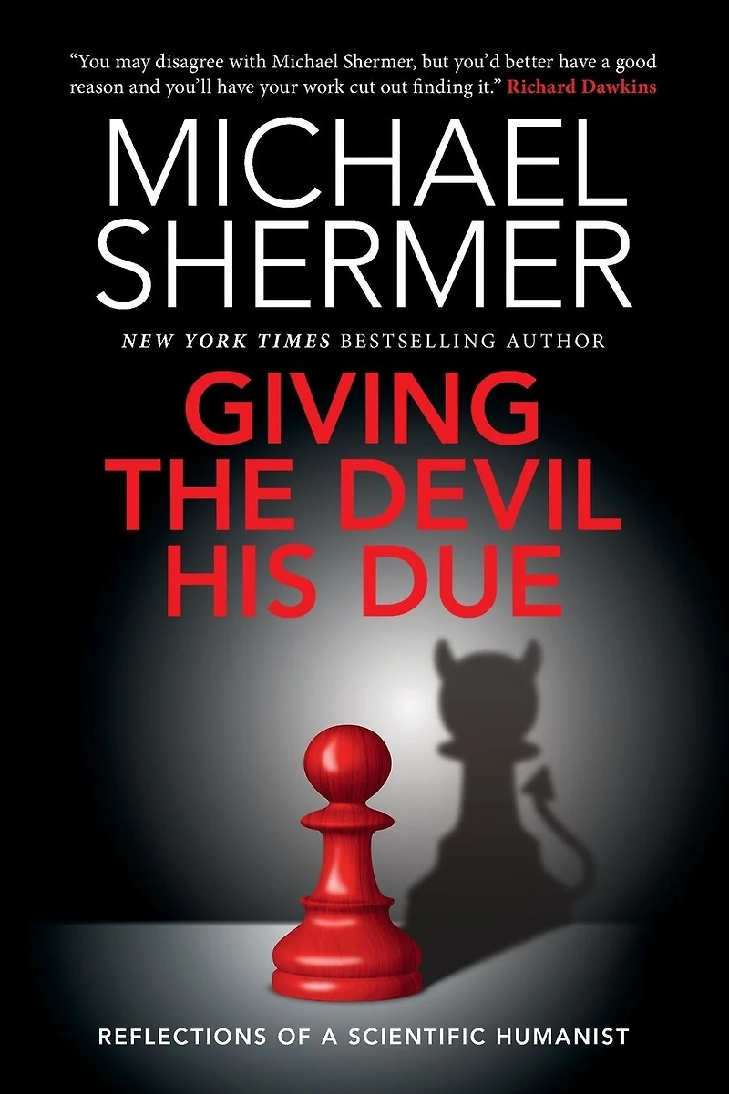 Giving the Devil his Due: Reflections of a Scientific Humanist