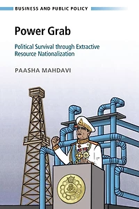 Power Grab: Political Survival through Extractive Resource Nationalization
