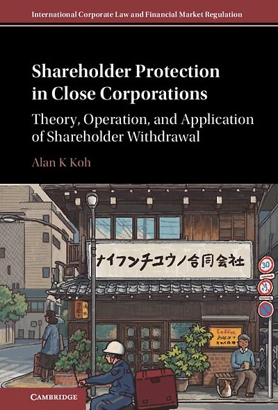 Shareholder Protection Close Corporations: Theory, Operation, and Application of Withdrawal