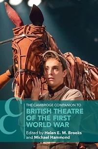 the Cambridge Companion to British Theatre of First World War