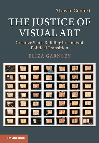 The Justice of Visual Art: Creative State-Building Times Political Transition