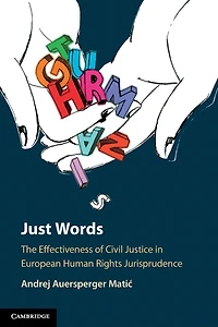 Just Words: The Effectiveness of Civil Justice European Human Rights Jurisprudence
