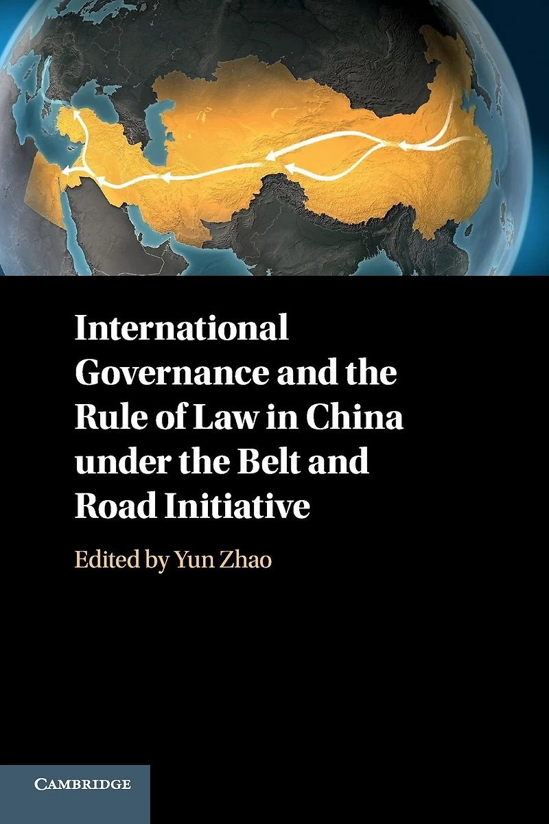 International Governance and the Rule of Law China under Belt Road Initiative