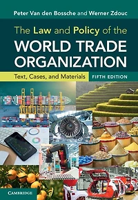 the Law and Policy of World Trade Organization: Text, Cases, Materials