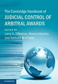 The Cambridge Handbook of Judicial Control Arbitral Awards