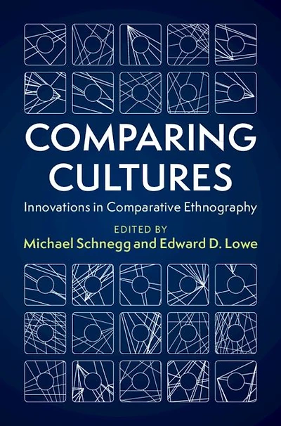 Comparing Cultures: Innovations Comparative Ethnography