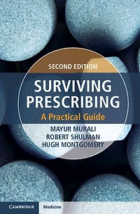 Surviving Prescribing: A Practical Guide