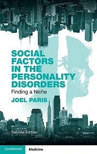 Social Factors the Personality Disorders: Finding a Niche